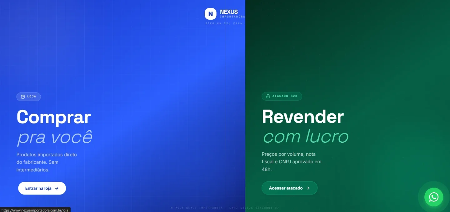 Entrada real da Nexus Importadora separando a loja para consumidor do atacado B2B